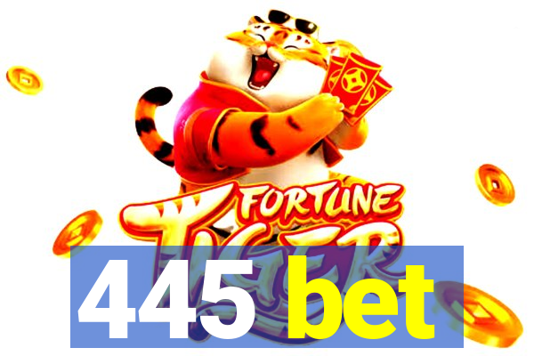 445 bet
